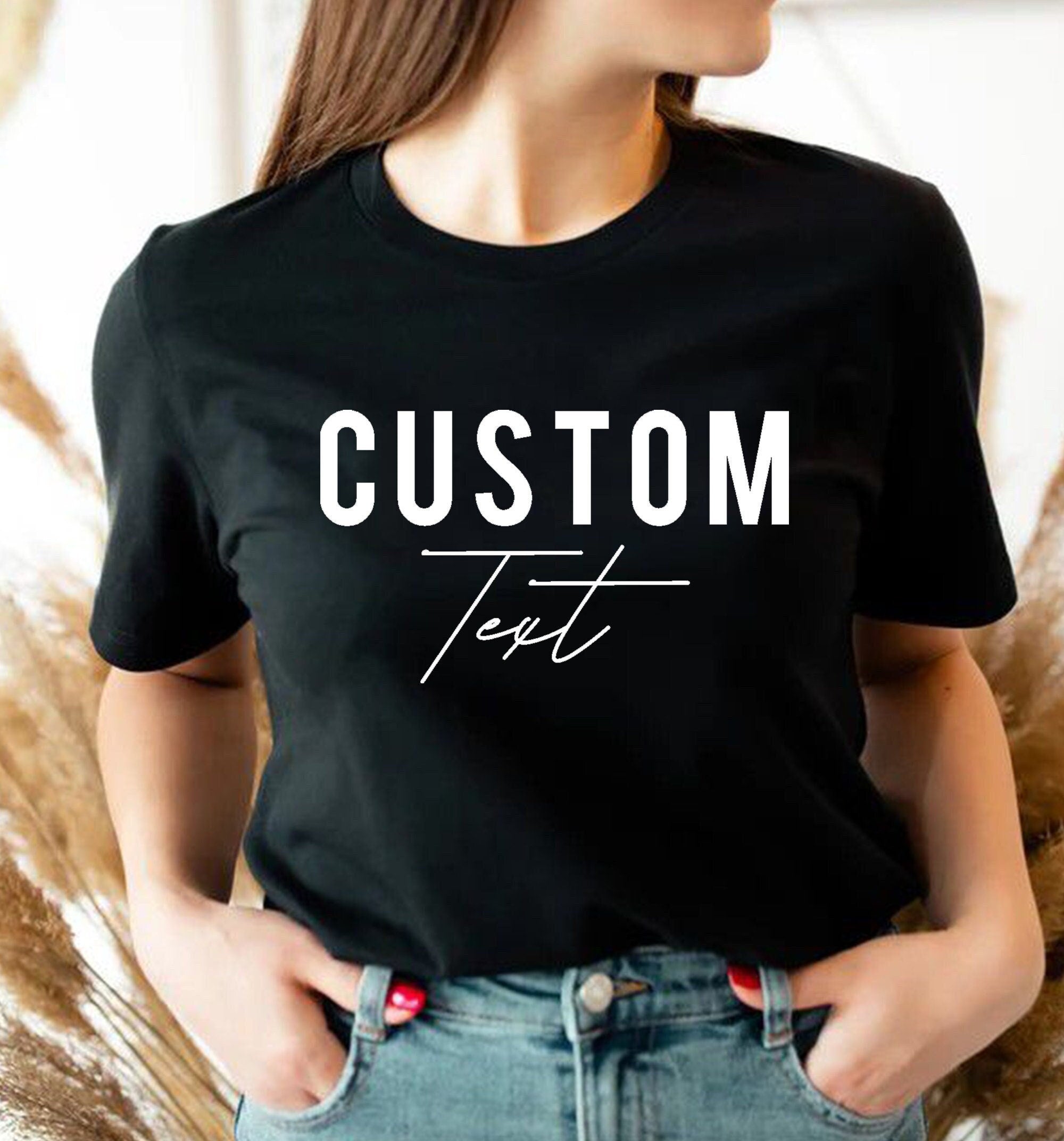 Custom Shirt, Custom Text Shirt, Custom T-shirt, Personalized T-Shirt, Personalized Shirt, Custom Unisex Shirts, Custom Logo T-Shirts