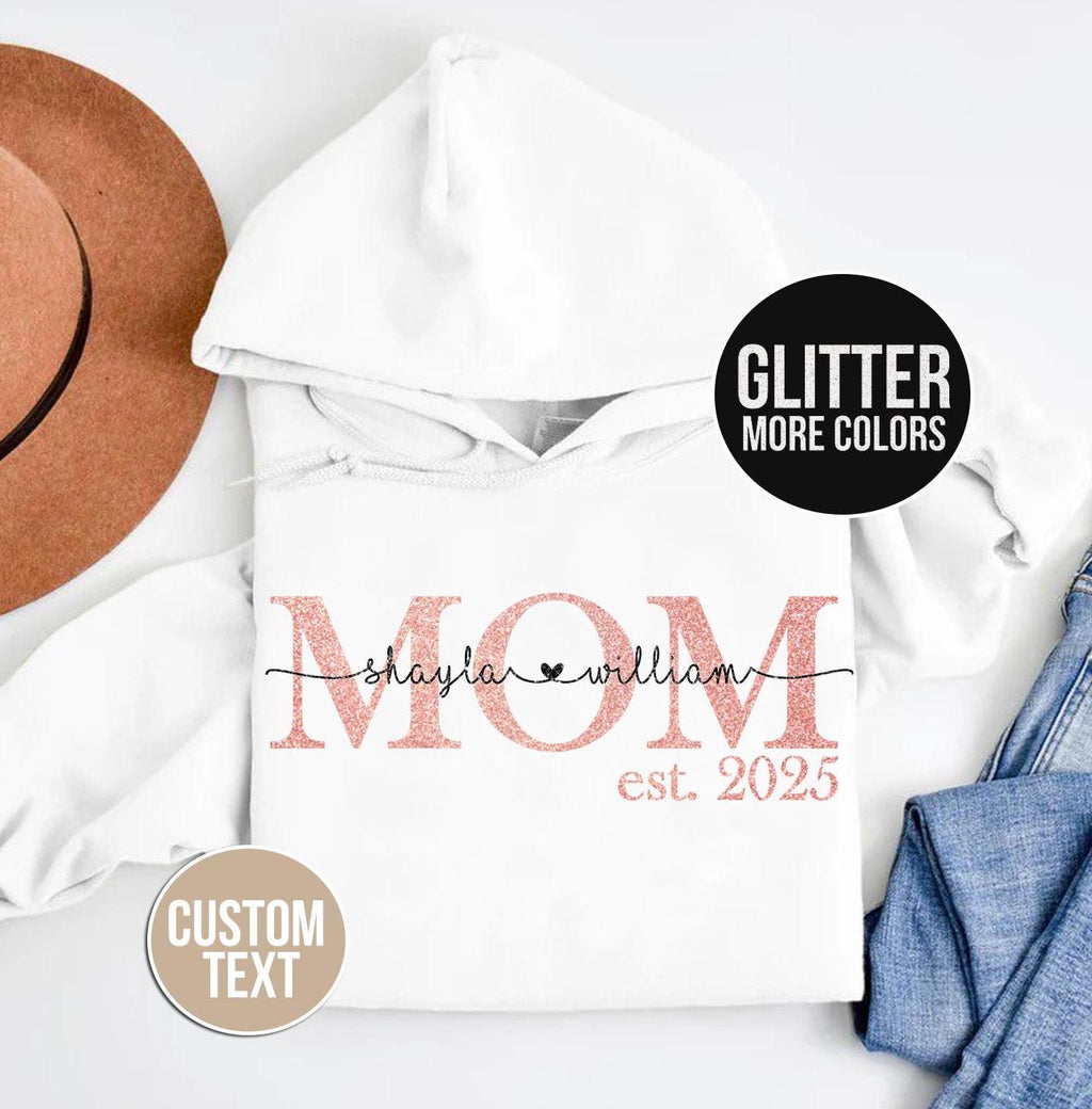Mama Est Hoodie, Mom Glitter Established, Custom Year, Personalized Mama Sweater, New Mom To Be Gift, Mama Sweatshirt With Kids Names
