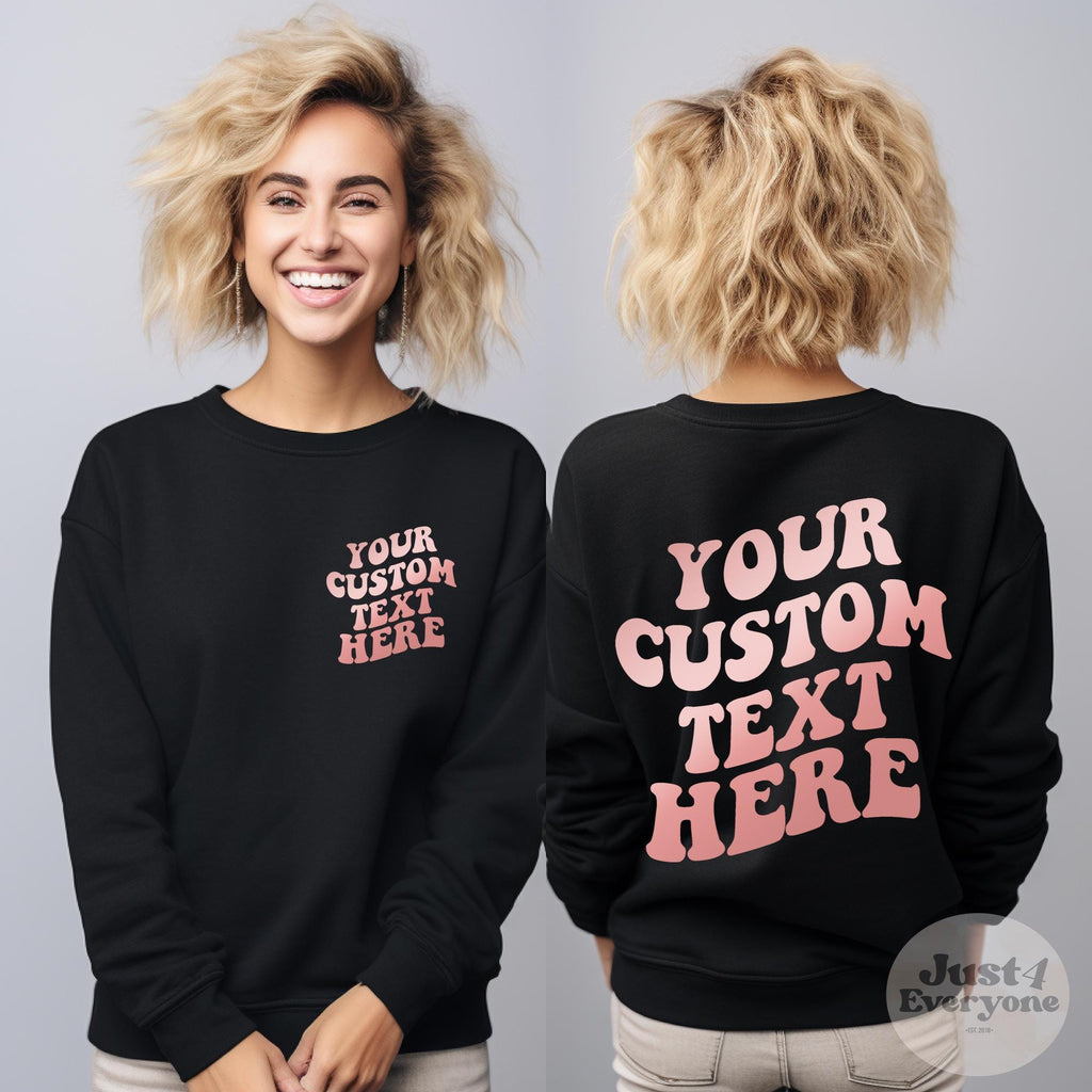 Custom Text Hoodie Sweatshirt, Personalized Back Print Pullover, Unisex Quote Shirt, Custom Gift for Him Her, Matching Outfit