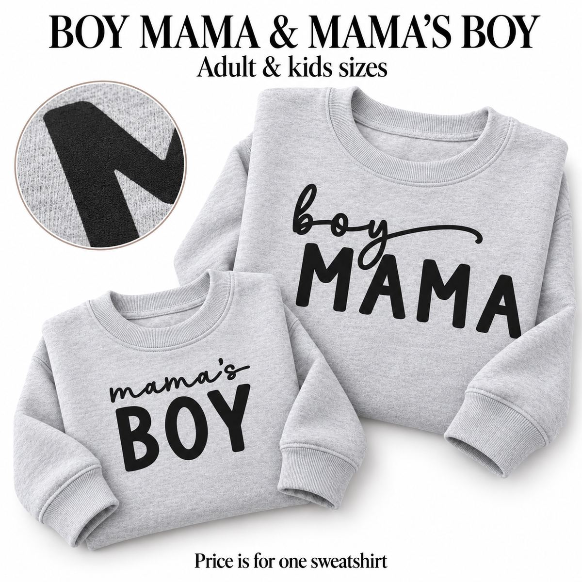 Boy Mama & Mama’s Boy Matching Sweatshirts