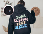 Your Custom Text Here On Back Sweatshirt/Hoodie, hoodies for women aesthetic , Custom Text Aesthetic Hoodie, Hoodie With Words On Back