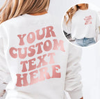 Custom Text Hoodie Sweatshirt, Personalized Back Print Pullover, Unisex Quote Shirt, Custom Gift for Him Her, Matching Outfit