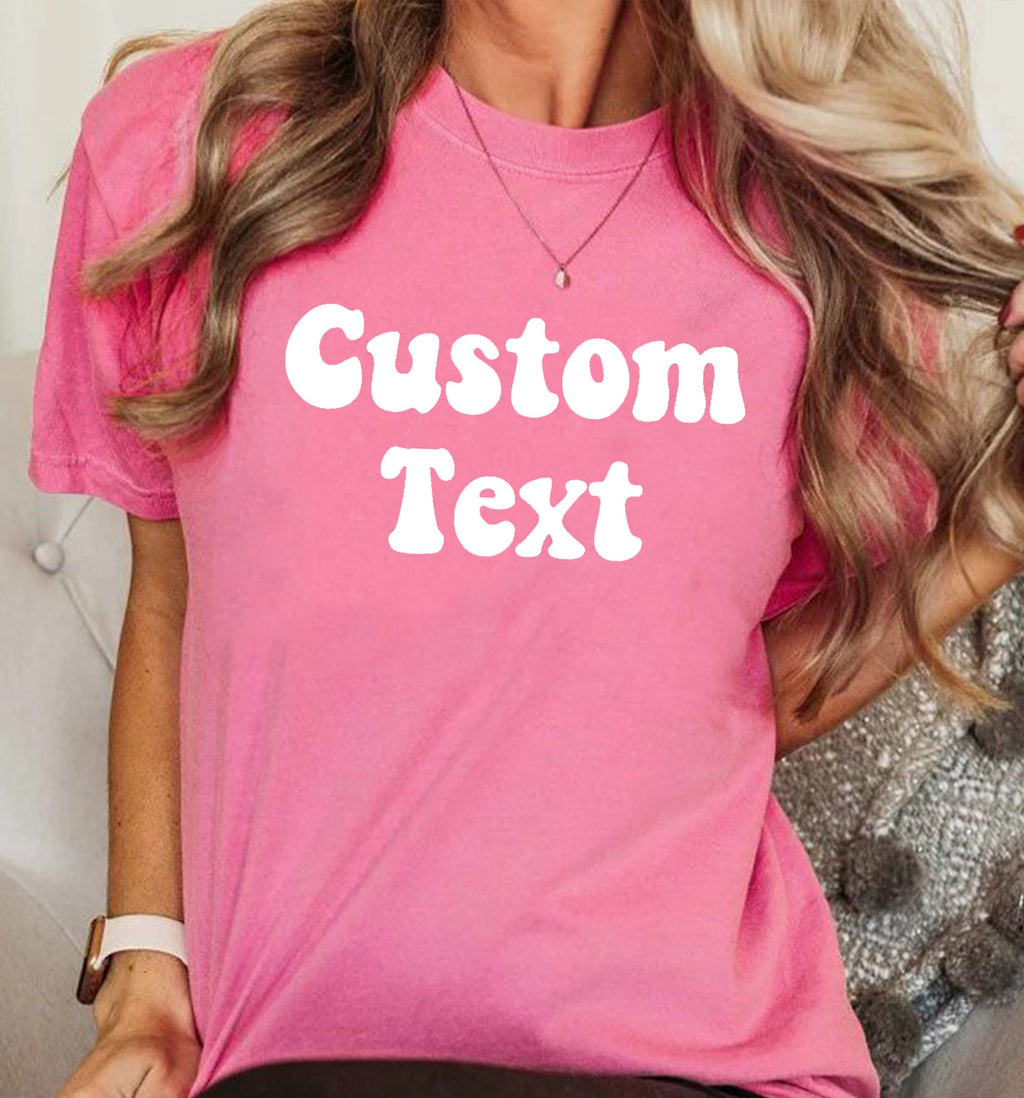Custom Shirt, Custom Text Shirt, Custom T-shirt, Personalized T-Shirt, Personalized Shirt, Custom Unisex Shirts, Custom Logo T-Shirts