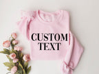 Custom Sweatshirt, Personalized Writing Saying Sweatshirt. Custom Logo Sweatshirt, Custom Crewneck, Custom Family Shirt,Make Your Own Hoodie