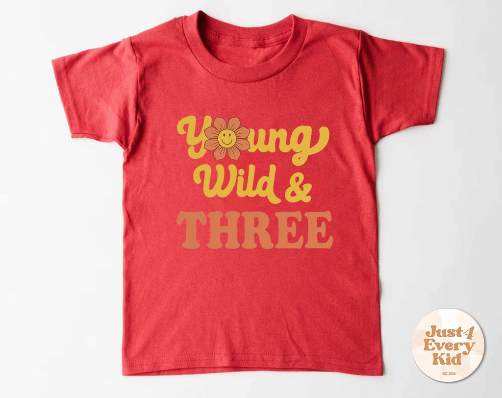 3rd Birthday Shirt, Young Wild and Three Toddler Tee