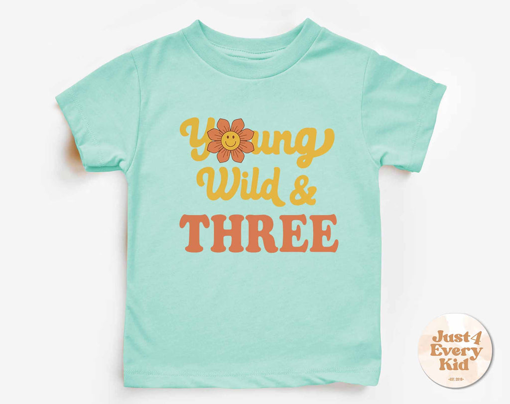 3rd Birthday Shirt, Young Wild and Three Toddler Tee