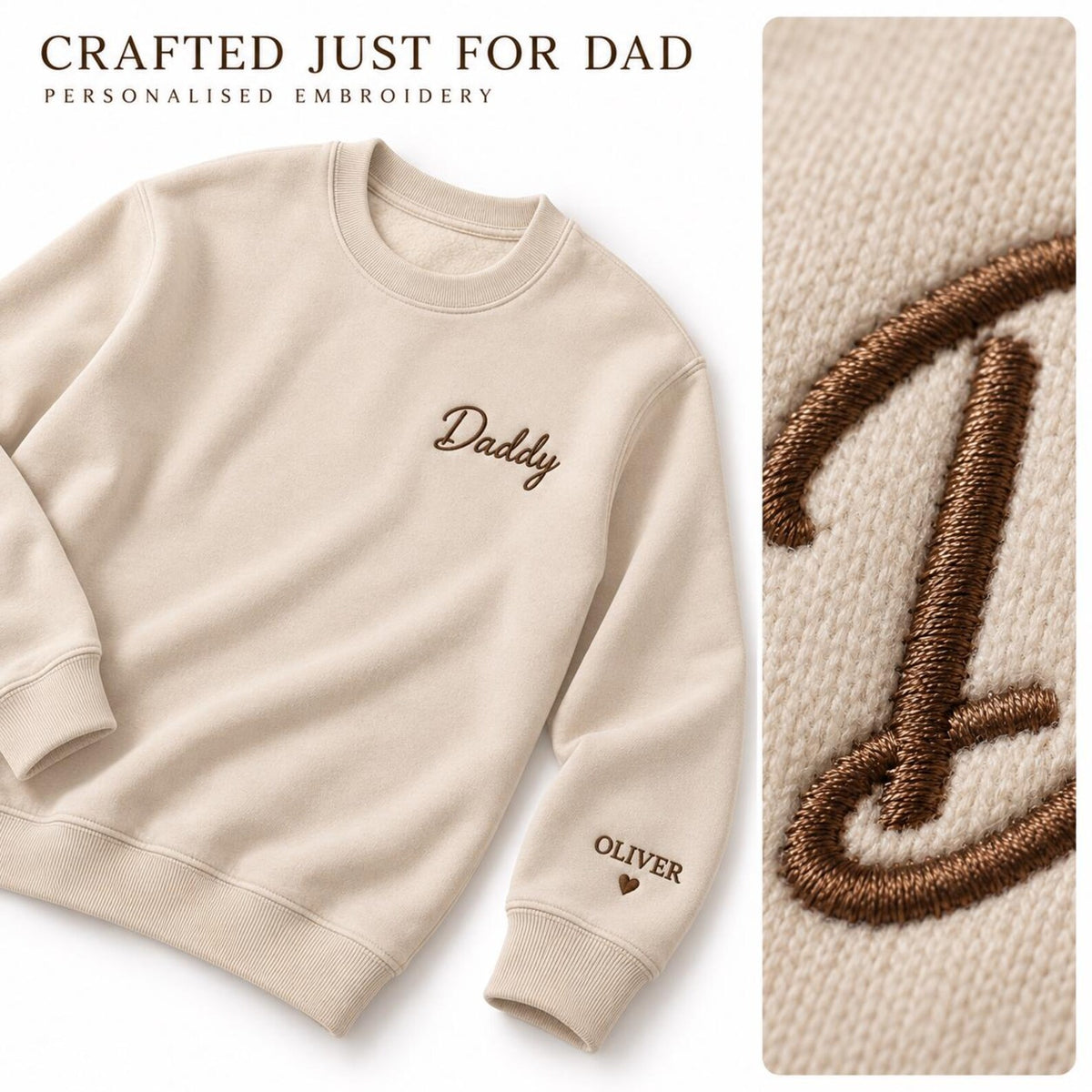 Personalized Daddy sweatshirt in natural with brown embroidery and a heart beside the child's name on the sleeve.