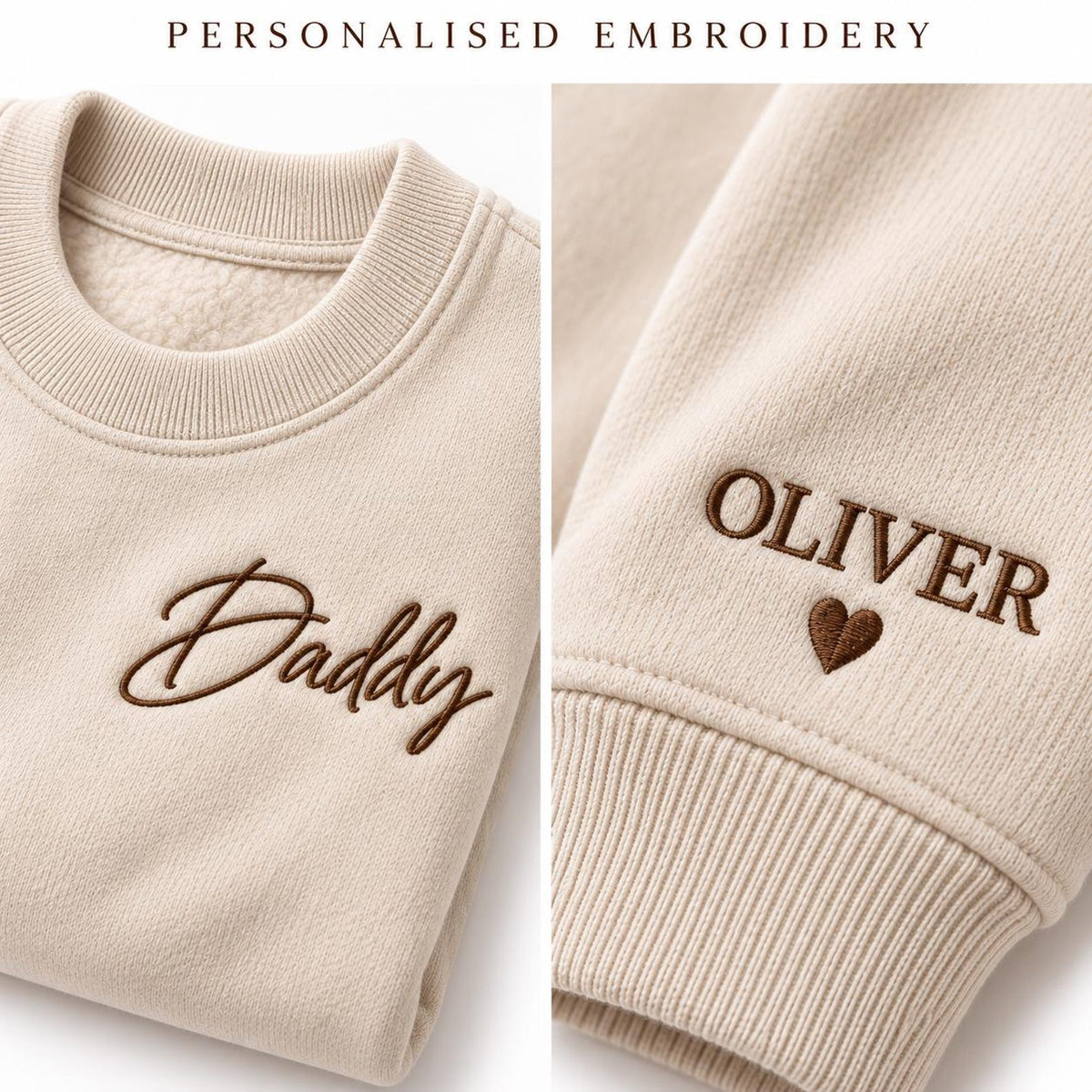 Close view of cursive Daddy chest embroidery and personalized Oliver sleeve embroidery on a natural sweatshirt.