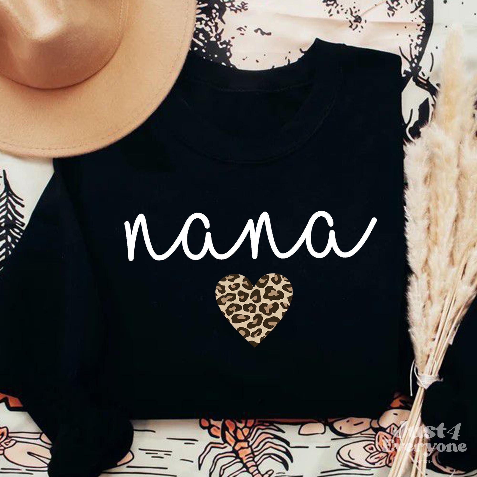 Nana Sweatshirt with Leopard Heart, Cute Nana Grandma Shirt, Cozy Animal Print Design, Gift for Nana, Cute Nana Shirt for Grandma