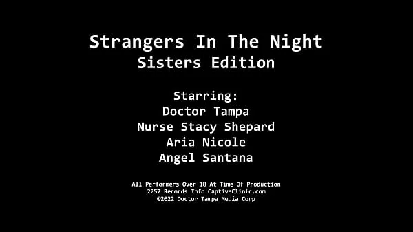 Nieuwe Aria Nicole & Angel Santana Are Acquired By Strangers In The Night For The Strange Sexual Pleasures Of Doctor Tampa & Nurse Stacy Shepard films in totaal