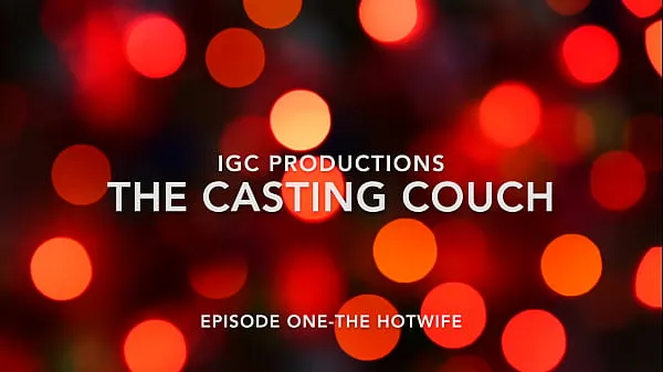 Nuovi The Casting Couch-Part One- The Hotwife-Katrina Naglo film in totale